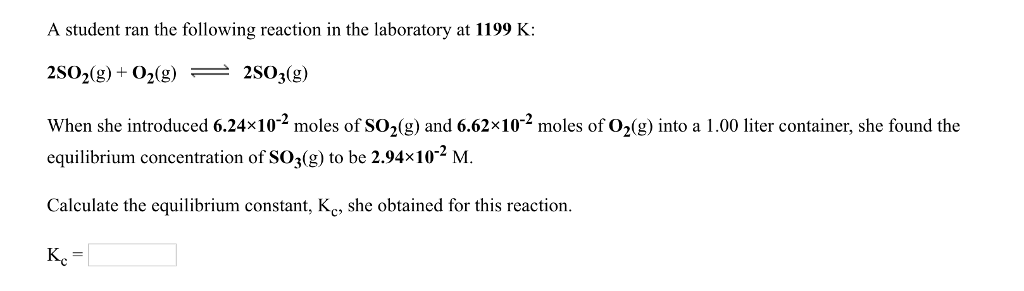 Solved A student ran the following reaction in the | Chegg.com