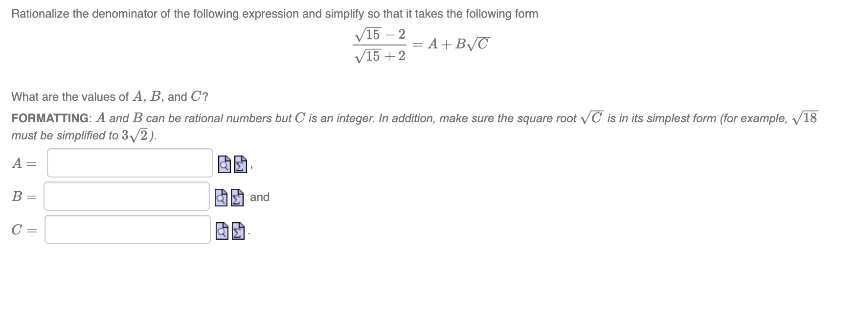Solved 15+215−2=A+BC What are the values of A,B, and C ? | Chegg.com