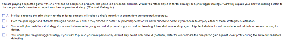 Solved In a two-person repeated game, a tit-for-tat strategy