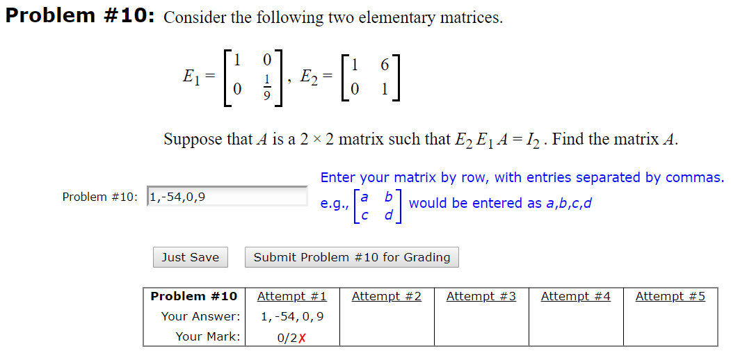 Solved Consider the following two elementary matrices. | Chegg.com