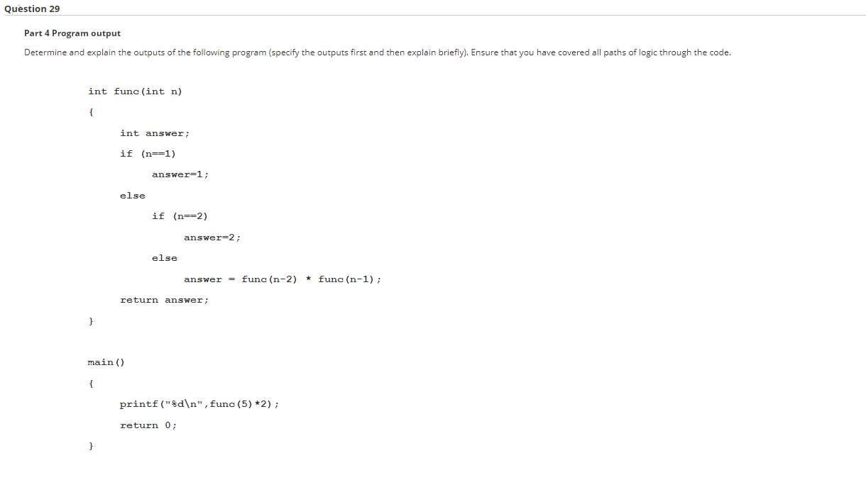 Solved Question 29 Part 4 Program output Determine and | Chegg.com