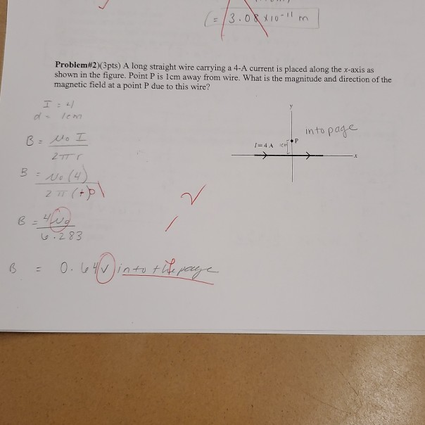 Solved =3.0810- m Problem # 2) (3pts) A long straight wire | Chegg.com