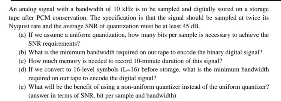 Solved An analog signal with a bandwidth of 10 kHz is to be | Chegg.com