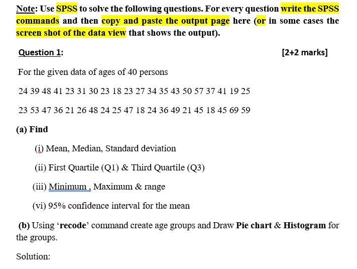Note: Use SPSS to solve the following questions. For | Chegg.com