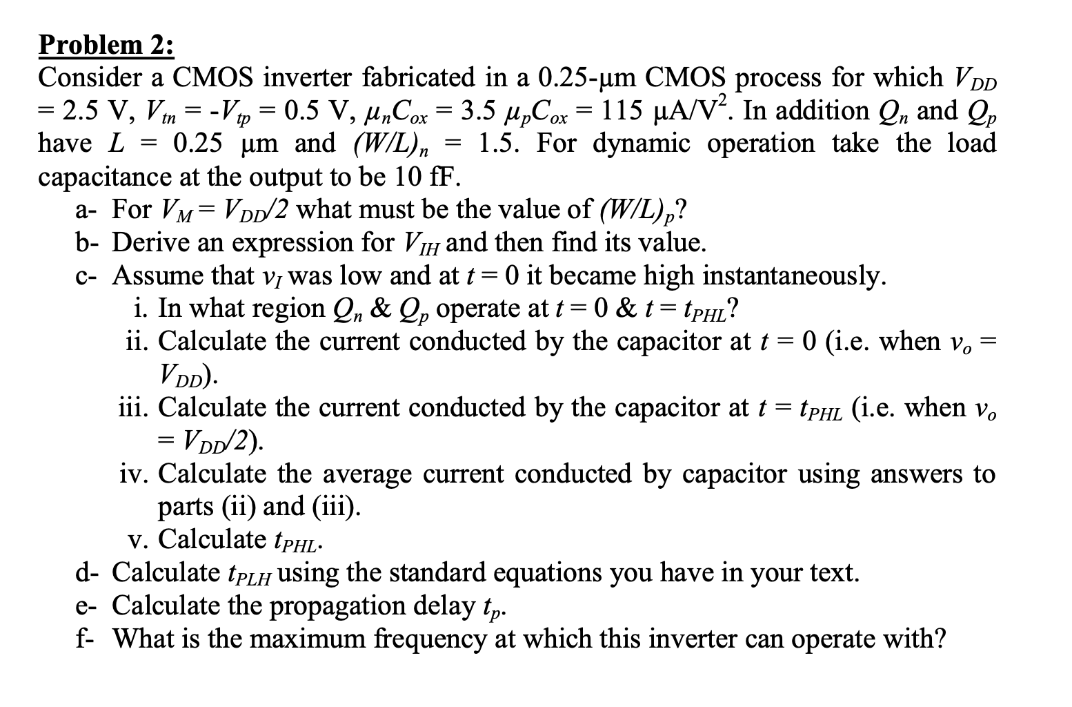 solved-consider-a-cmos-inverter-fabricated-in-a-0-25-m-cmos-chegg