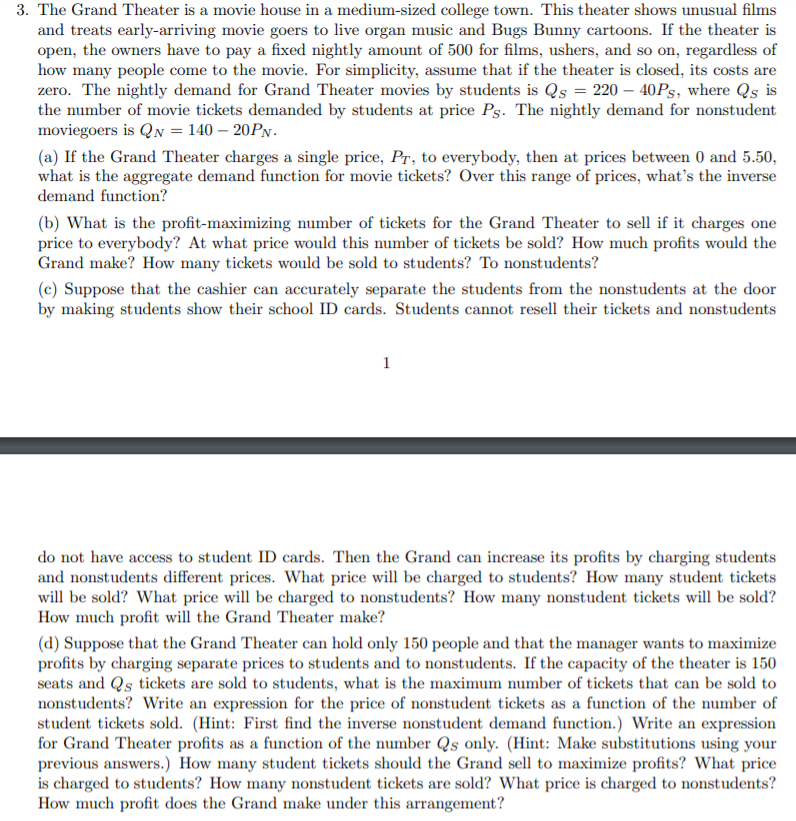 Solved 3. The Grand Theater is a movie house in a | Chegg.com