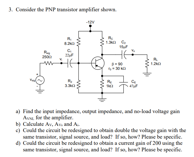 Solved 3. Consider the PNP transistor amplifier shown 12V