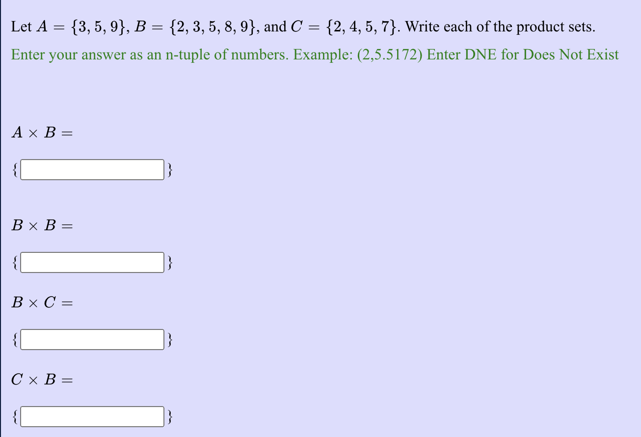 Solved Let A={3,5,9},B={2,3,5,8,9}, and C={2,4,5,7}. Write | Chegg.com