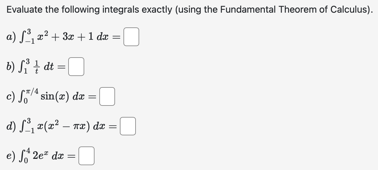Solved Evaluate the following integrals exactly (using the | Chegg.com
