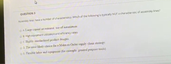 Solved QUESTION 3 Assembly lines have a number of | Chegg.com