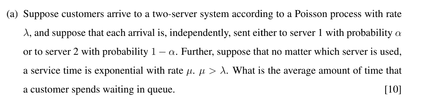 Solved (a) Suppose Customers Arrive To A Two-server System | Chegg.com