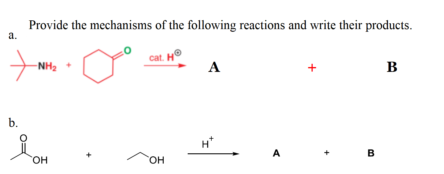 Solved a. Provide the mechanisms of the following reactions | Chegg.com