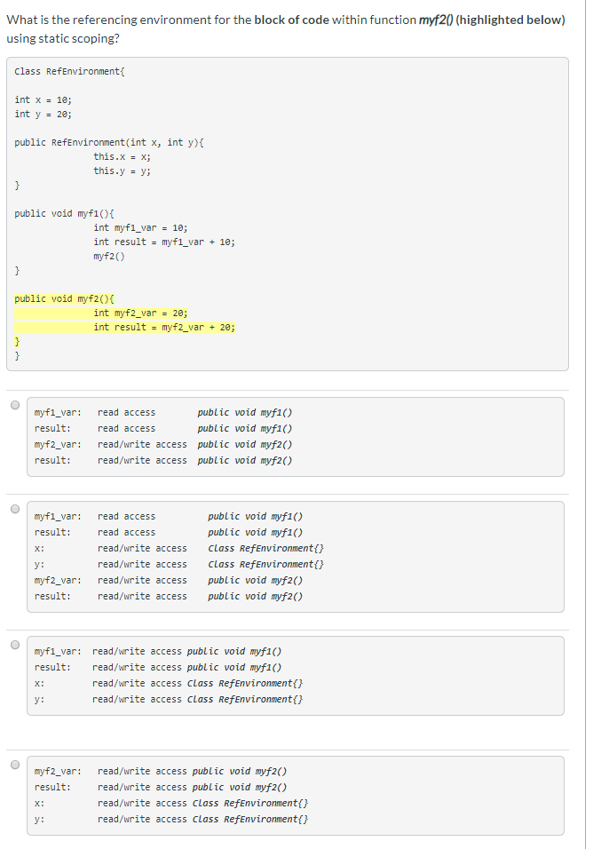 Solved What is the referencing environment for the block of | Chegg.com
