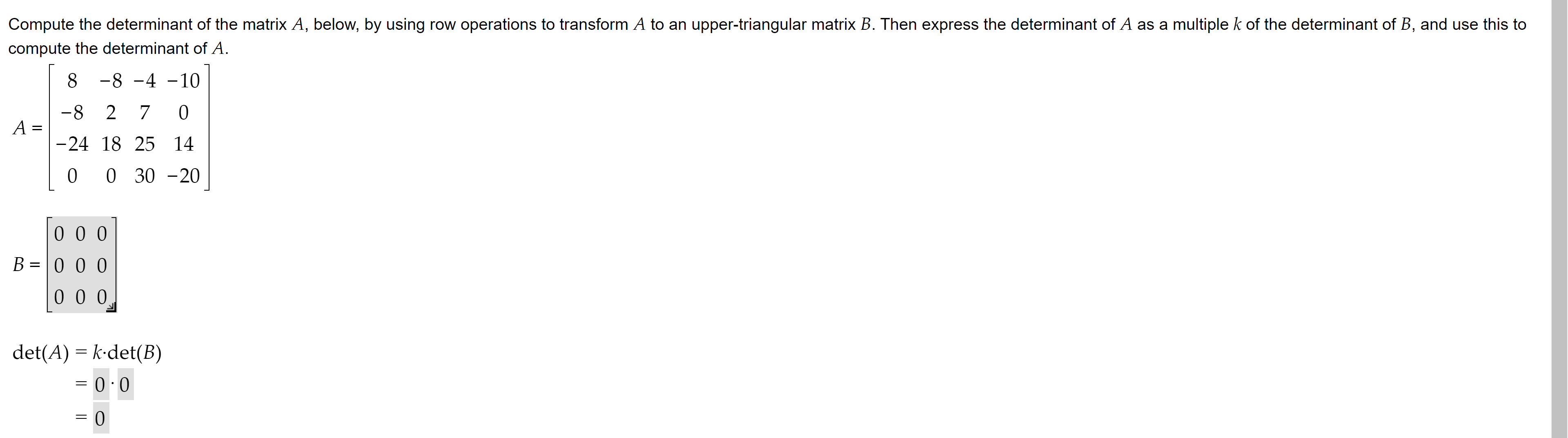 Solved Compute the determinant of the matrix A below by Chegg