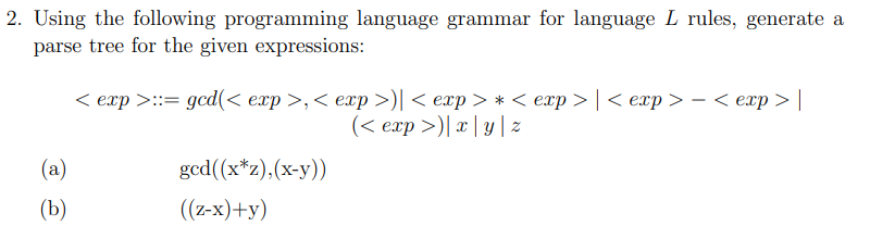 Solved Using the following programming language grammar for | Chegg.com