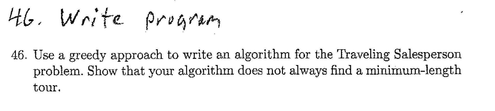 Solved 46. Write program 46. Use a greedy approach to write | Chegg.com