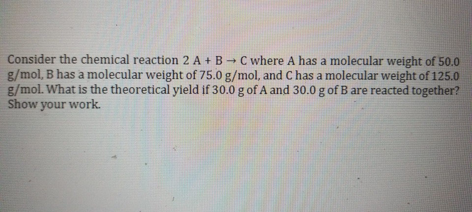 Solved Consider The Chemical Reaction 2 A + B → C Where A | Chegg.com