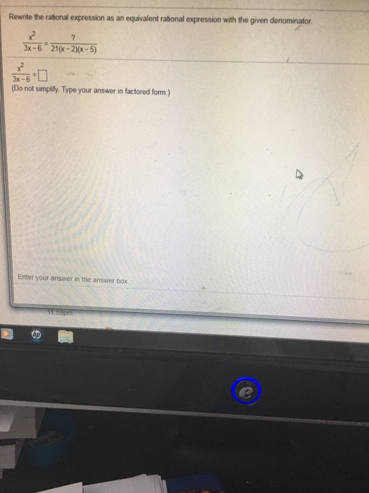 Solved Rewrite the rational expression as an equivalent | Chegg.com