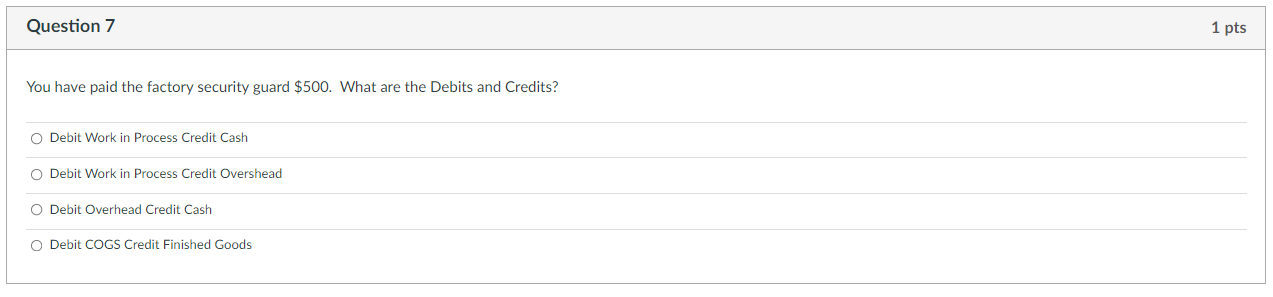 Solved Question 6 1 pts The company has completed $500 of | Chegg.com