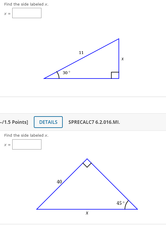 Solved Find the side labeled x. 11 X 30° -/1.5 Points] | Chegg.com