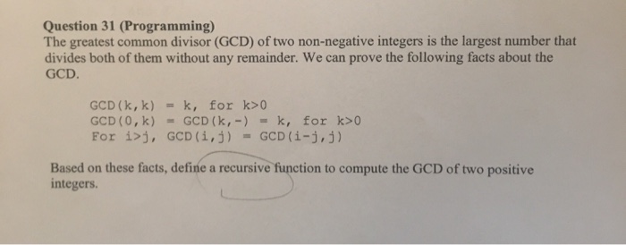Solved Question 31 (Programming) The greatest common divisor | Chegg.com