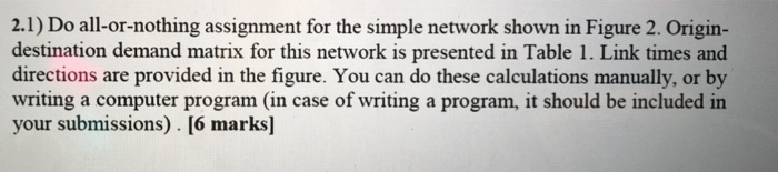 Solved 2.1) Do all-or-nothing assignment for the simple | Chegg.com