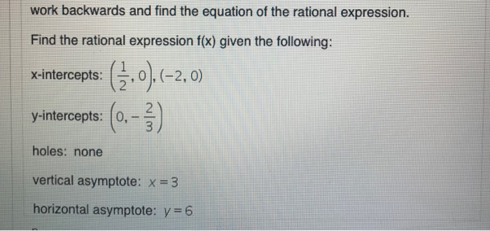 Solved work backwards and find the equation of the rational | Chegg.com