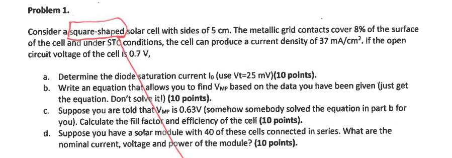 Solved Problem 1. Consider a square-shaped solar cell with | Chegg.com