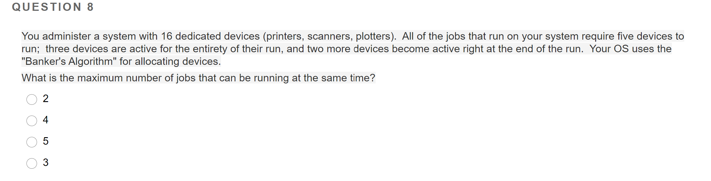 Solved QUESTION 8 You administer a system with 16 dedicated | Chegg.com