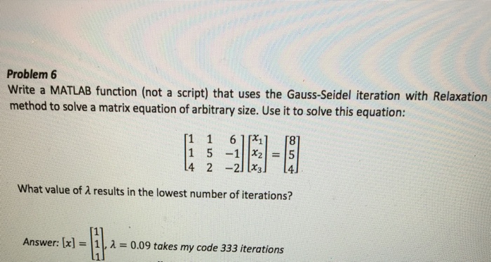 Solved Write a MATIAB function (not a script) that uses the | Chegg.com