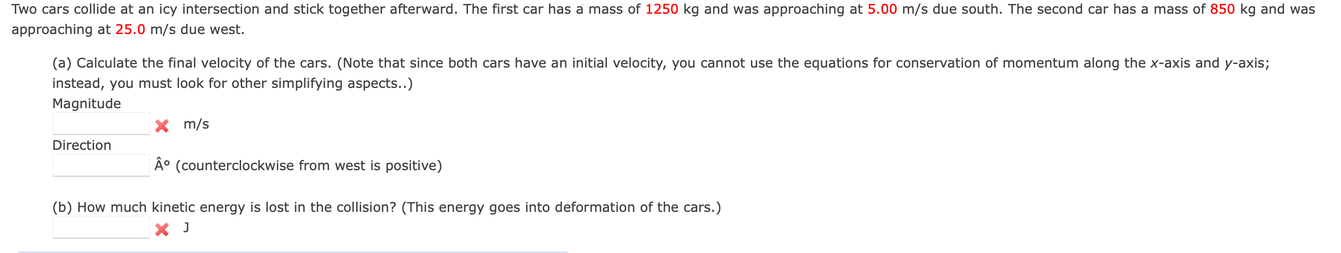 Solved Two cars collide at an icy intersection and stick | Chegg.com