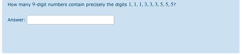 Solved How many 9-digit numbers contain precisely the digits | Chegg.com