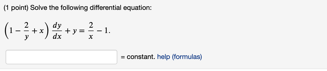 Solved (1 point) Solve the following differential equation: | Chegg.com