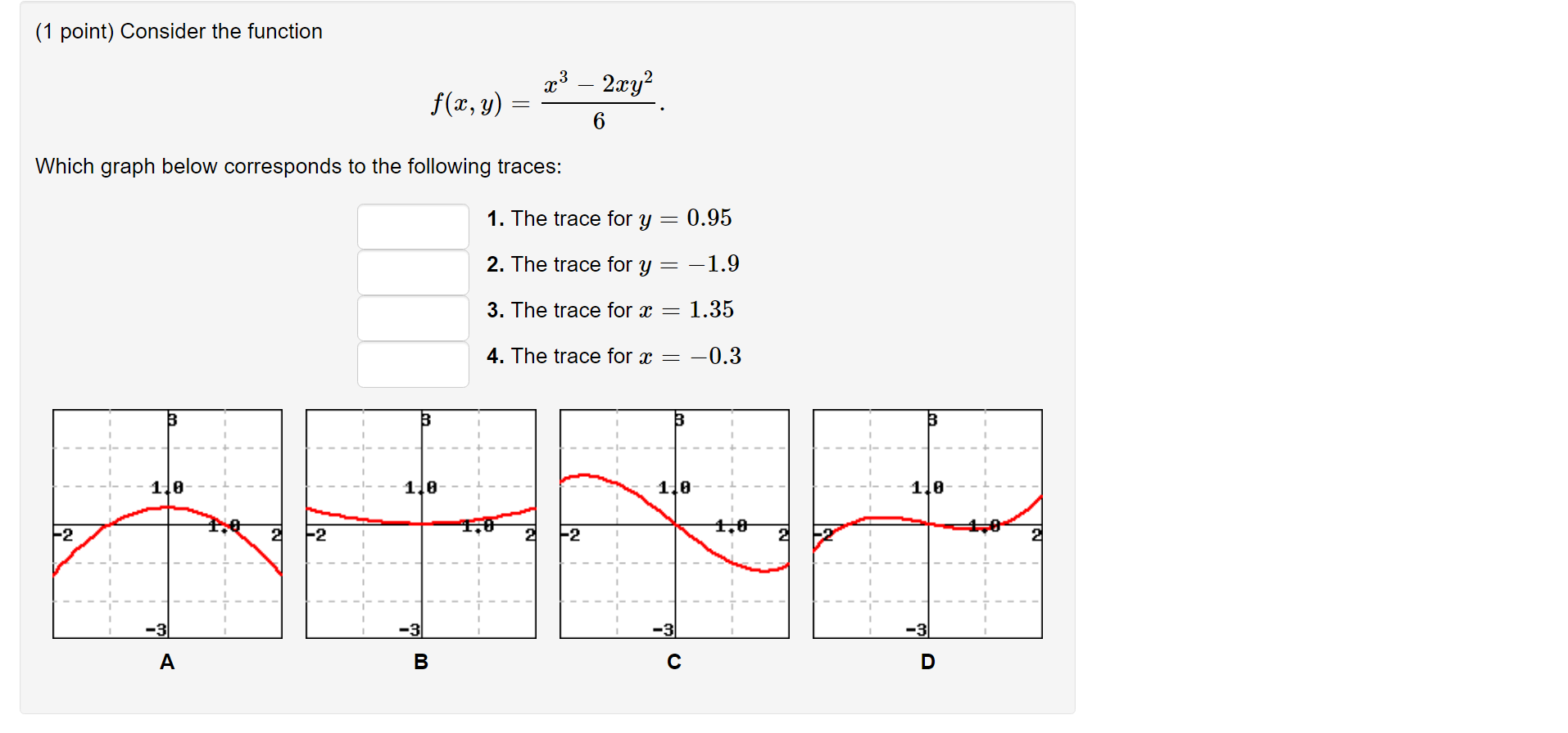 Solved (1 point) Consider the function 23 – 2xy? f(x,y) 6 | Chegg.com