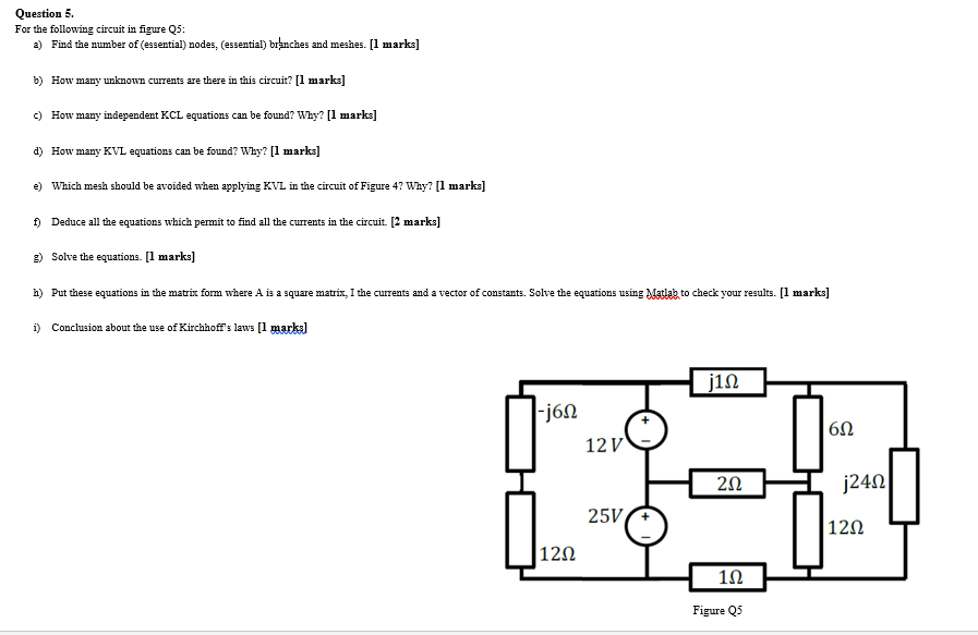 Solved Question 5. For the following circuit in figure Q5: | Chegg.com