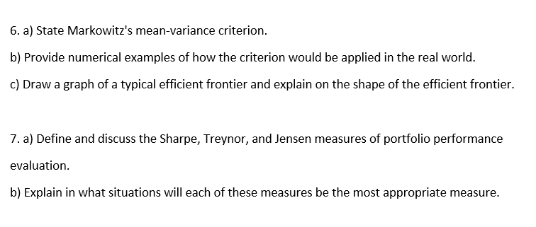 Solved 6. A) State Markowitz's Mean-variance Criterion. B) | Chegg.com