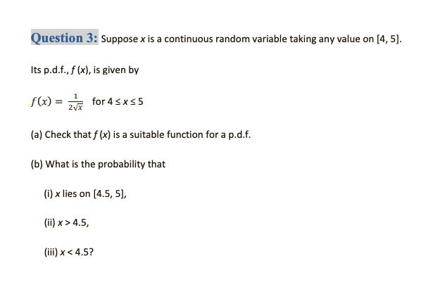 Solved Question 3: Suppose x is a continuous random variable | Chegg.com