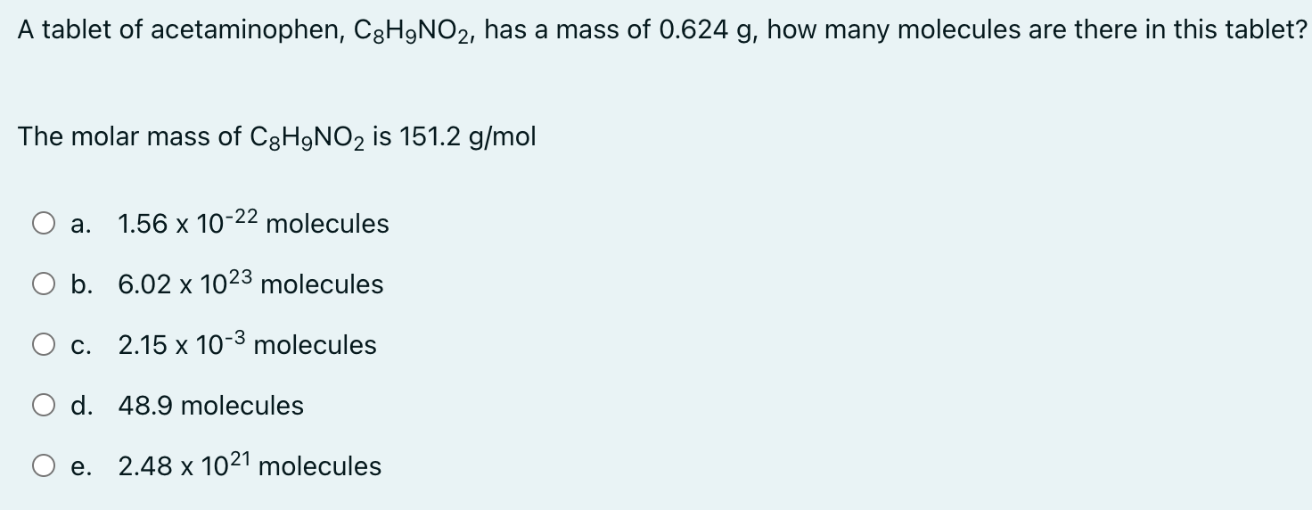 Solved A tablet of acetaminophen, C8H9NO2, has a mass of