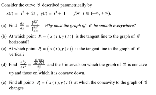 Solved Consider the curve 8 described parametrically by x(t) | Chegg.com