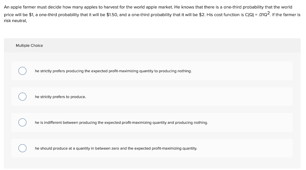 Solved An apple farmer must decide how many apples to | Chegg.com
