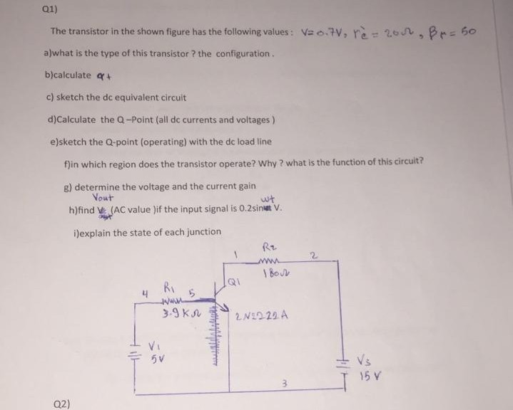 Solved 01) The transistor in the shown figure has the | Chegg.com