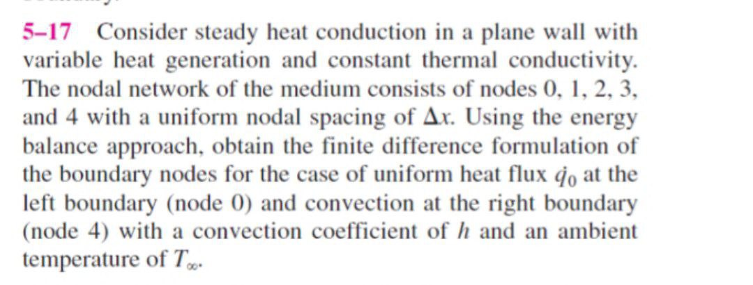 Solved 5-17 Consider steady heat conduction in a plane wall | Chegg.com