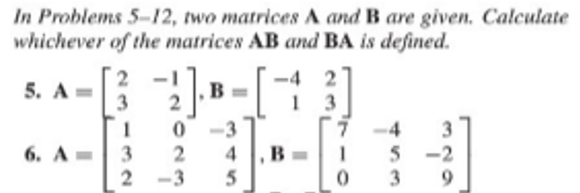 Solved In Problems 5-12, two matrices A and B are given. | Chegg.com