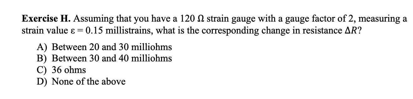 Solved Exercise I. Assuming that the strain gauge of | Chegg.com