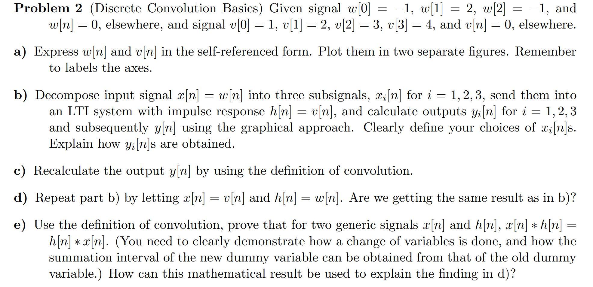 Solved Problem 2 Discrete Convolution Basics Given Sign Chegg Com