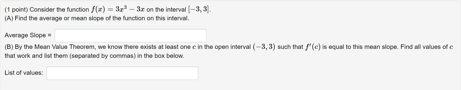 Solved (1 point) Consider the function f(x) = 3x3 – 3x on | Chegg.com