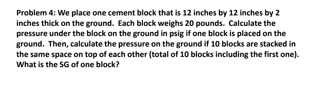 Solved Problem 4: We place one cement block that is 12 | Chegg.com