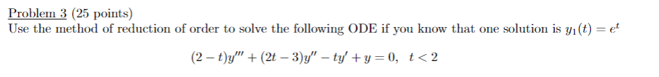 Solved Problem 3 (25 points) Use the method of reduction of | Chegg.com