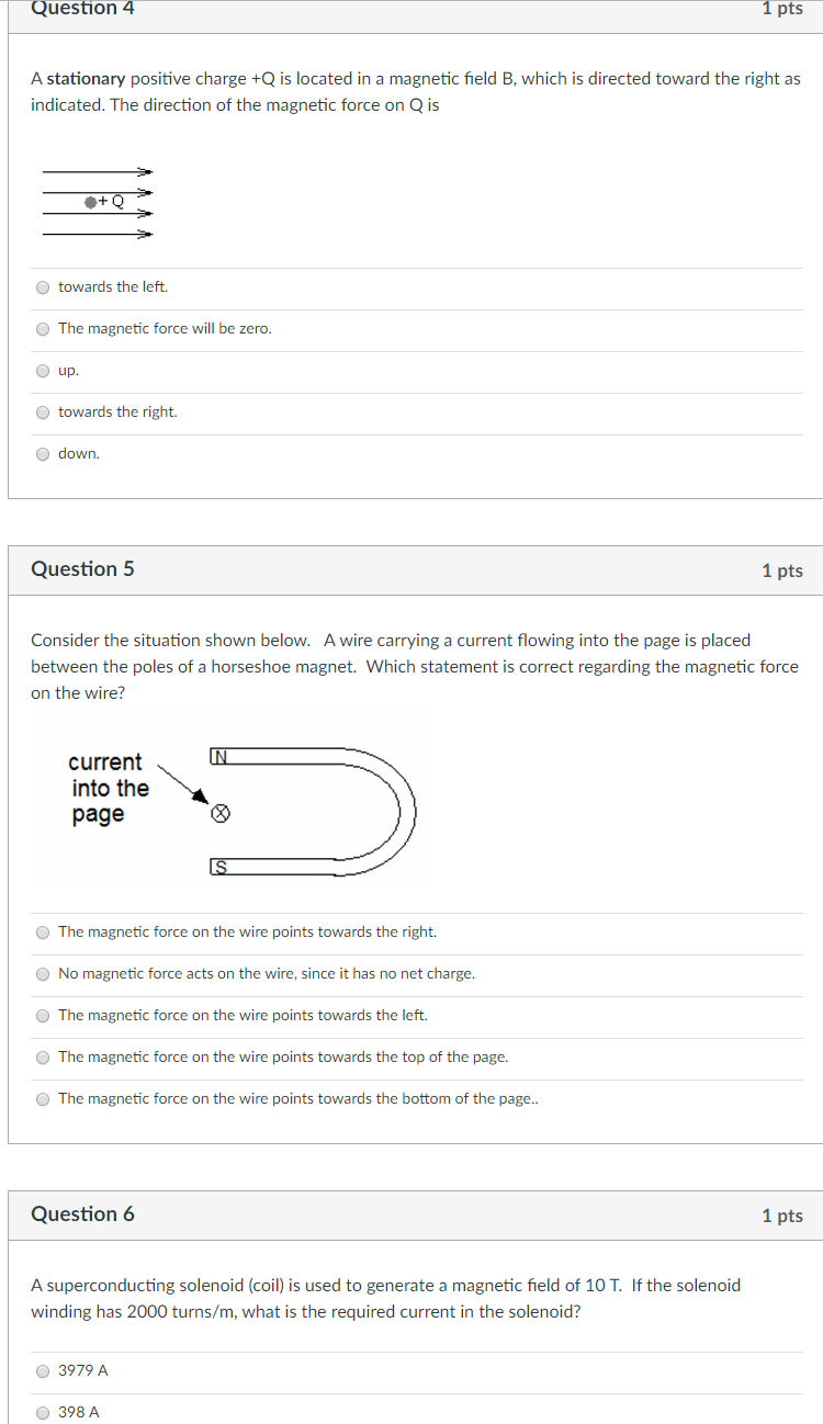Solved Question 1 1 pts A wire carries a steady current of | Chegg.com