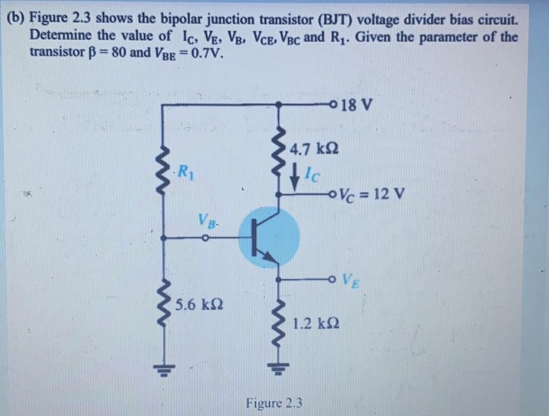 Solved (b) Figure 2.3 Shows The Bipolar Junction Transistor | Chegg.com